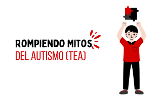 Rompiendo Mitos sobre del TEA